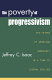 The poverty of progressivism : the future of American democracy in a time of liberal decline /