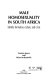 Male homosexuality in South Africa : identity formation, culture, and crisis /