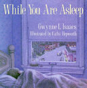 While you are asleep /