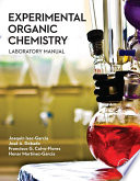 Experimental organic chemistry : laboratory manual /