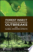 Forest insect population dynamics, outbreaks, and global warming effects /