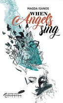 When angels sing : poems and prose /