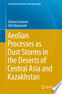 Aeolian processes in the arid territories of Central Asia and Kazakhstan /