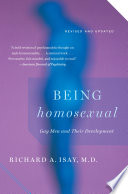 Being homosexual : gay men and their development /