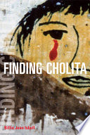 Finding Cholita /