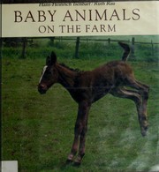 Baby animals on the farm /