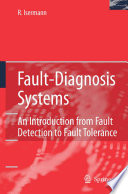 Fault-diagnosis systems : an introduction from fault detection to fault tolerance /