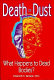 Death to dust : what happens to dead bodies? /