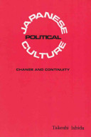 Japanese political culture : change and continuity /