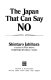 The Japan that can say no : [why Japan will be first among equals] /