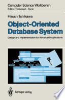 Object-Oriented Database System : Design and Implementation for Advanced Applications /