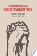 The formation of the Chinese Communist Party /