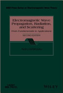 Electromagnetic wave propagation, radiation, and scattering /