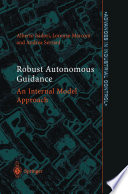 Robust Autonomous Guidance : an Internal Model Approach /