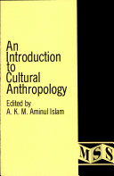 An introduction to cultural anthropology /