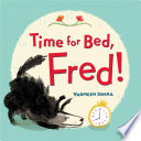 Time for bed, Fred! /