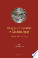 Religious Discourse in Modern Japan : Religion, State, and Shinto.