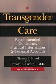 Transgender care : recommended guidelines, practical inforrmation, and personal accounts /