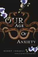 Our age of anxiety /