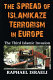 The spread of Islamikaze terrorism in Europe : the third Islamic invasion /