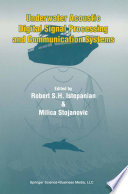 Underwater Acoustic Digital Signal Processing and Communication Systems /