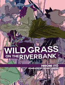 Wild grass on the riverbank /