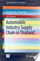 Automobile Industry Supply Chain in Thailand /