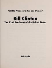 Bill Clinton : the 42nd President of the United States /