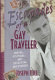 Escapades of a gay traveler : sexual, cultural, and spiritual encounters /