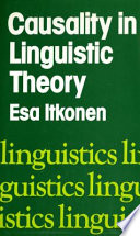 Causality in linguistic theory : a critical investigation into the philosophical and methodological foundations of 'non-autonomous' linguistics /
