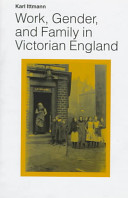 Work, gender, and family in Victorian England /