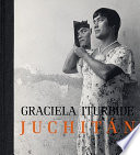 Graciela Iturbide : Juchitán /