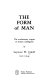 The form of man : the evolutionary origins of human intelligence /