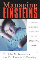 Managing Einsteins : leading high-tech workers in the digital age /