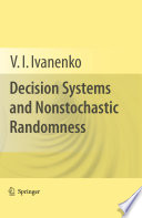 Decision systems and nonstochastic randomness /