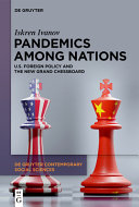 Pandemics among nations : U.S. foreign policy and the new grand chessboard /