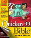 Quicken 99 bible /