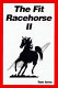 The fit racehorse II /