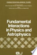 Fundamental Interactions in Physics and Astrophysics : a Volume Dedicated to P.A.M. Dirac on the Occasion of his Seventieth Birthday /