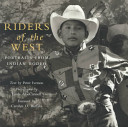 Riders of the West : portraits from Indian rodeo /
