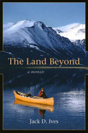 The land beyond : a memoir /