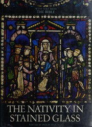 The nativity in stained glass : with text from the Bible /