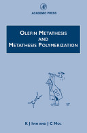 Olefin metathesis and metathesis polymerization /