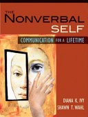 The nonverbal self : communication for a lifetime /