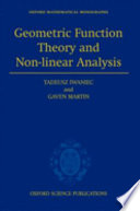 Geometric function theory and non-linear analysis /