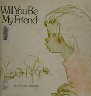 Will you be my friend?