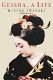 Geisha : a life /