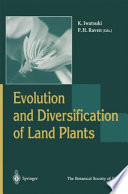 Evolution and Diversification of Land Plants /