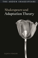 Shakespeare and adaptation theory /