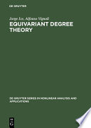 Equivariant degree theory /